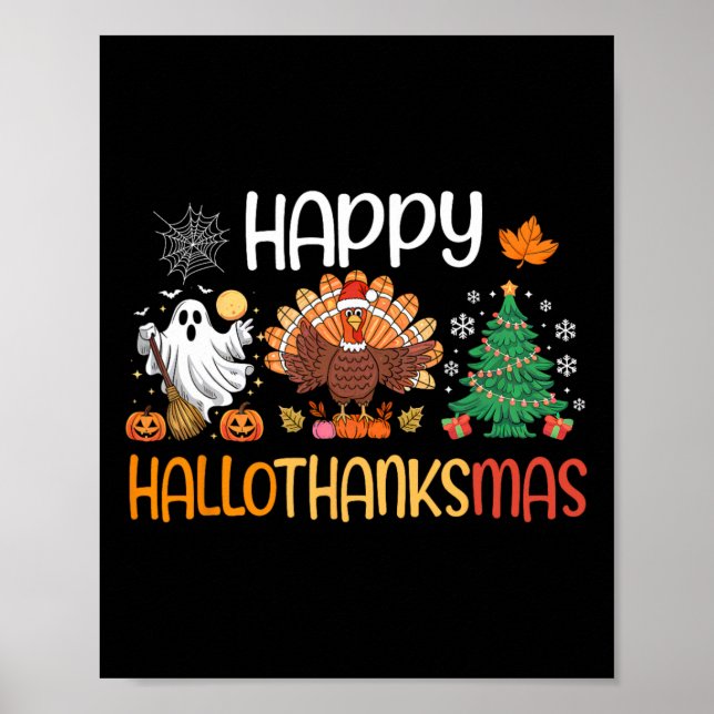 Hallothanksmas Shirt Funny Halloween Thanksgiving Poster (Framsidan)