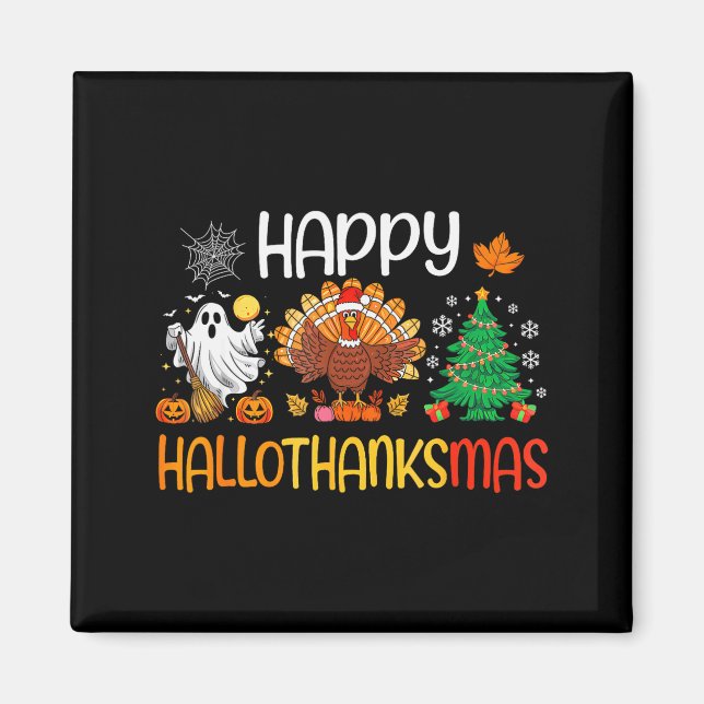 Hallothanksmas Tröja Rolig Halloween Thanksgiving  Magnet (Framsidan)
