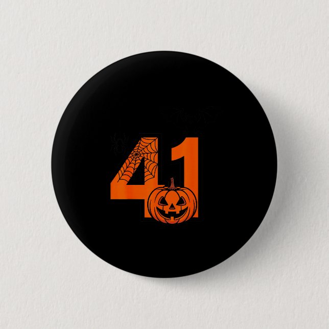 Halloween 41 Forty One Four Meme Slang Birthday 41 Knapp (Framsida)