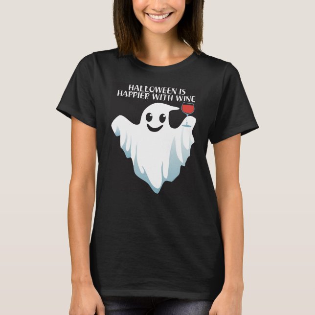 HALLoween ÄR GLADARE MED VIN T Shirt (Framsida)