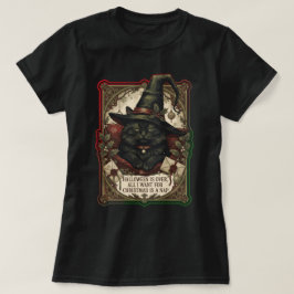 Halloween är över, Allt jag vill ha till jul är en T Shirt