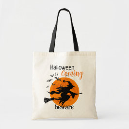 Halloween är på väg att bli varse-skylt tygkasse