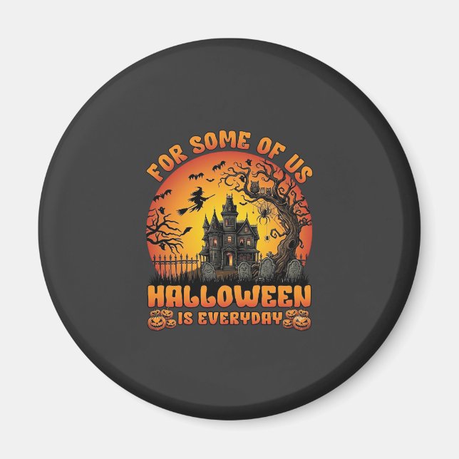 Halloween är varje dag Spökhus Häxa Måne_1 Magnet (Framsidan)