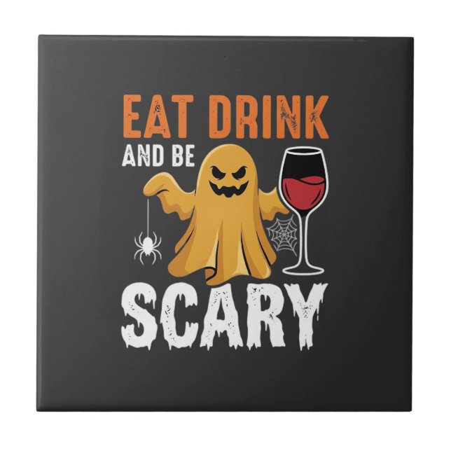 Halloween Ät Drick Var Rädslig Spökdesign_1 Kakelplatta (Framsidan)