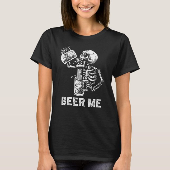 Halloween Beer Me Skeleton Scary Spooky Drinking M T Shirt (Framsida)