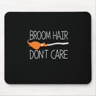 Halloween Broom Hair bryr sig inte om födelsedagen Musmatta