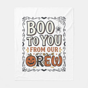Halloween-citat Boo till dig från vår besättning V Fleecefilt
