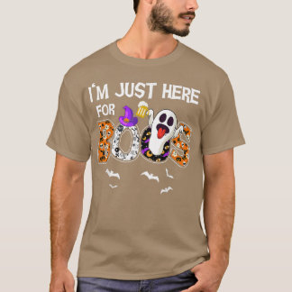 Halloween Costume Funny Ghost I'm Just Here For Th T Shirt