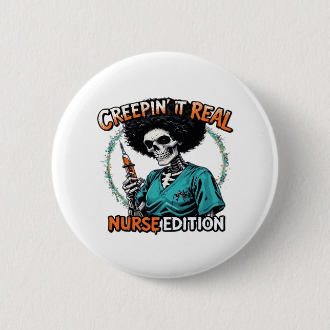 Halloween Creepin är äkta! Nurse Edition Classic T Knapp (Framsida)
