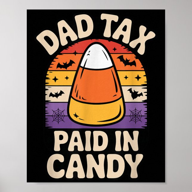 Halloween Dad Tax Paid In Candy Corn  Poster (Framsidan)