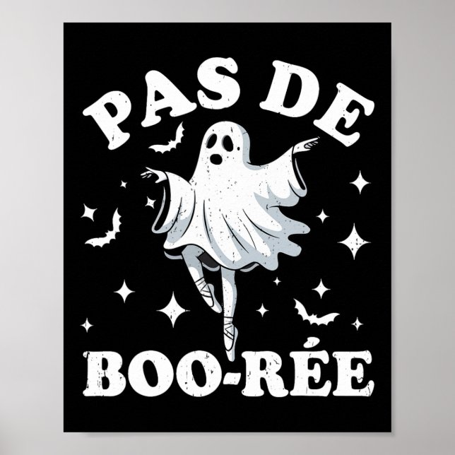 Halloween Dance Teacher Pas De Boo-rée Dancing Gho Poster (Framsidan)