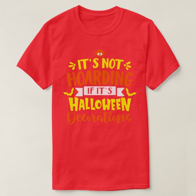 Halloween Det är inte att hacka om det är hallowee T Shirt (Design framsida)