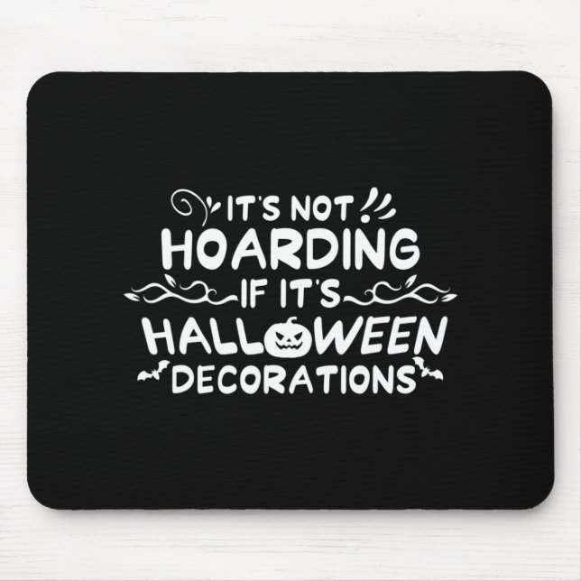 Halloween, det är inte hoarding om det är Hallowee Musmatta (Framsidan)