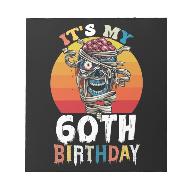Halloween Det är min 60-årsdag Zombie Anteckningsblock (Framsida)
