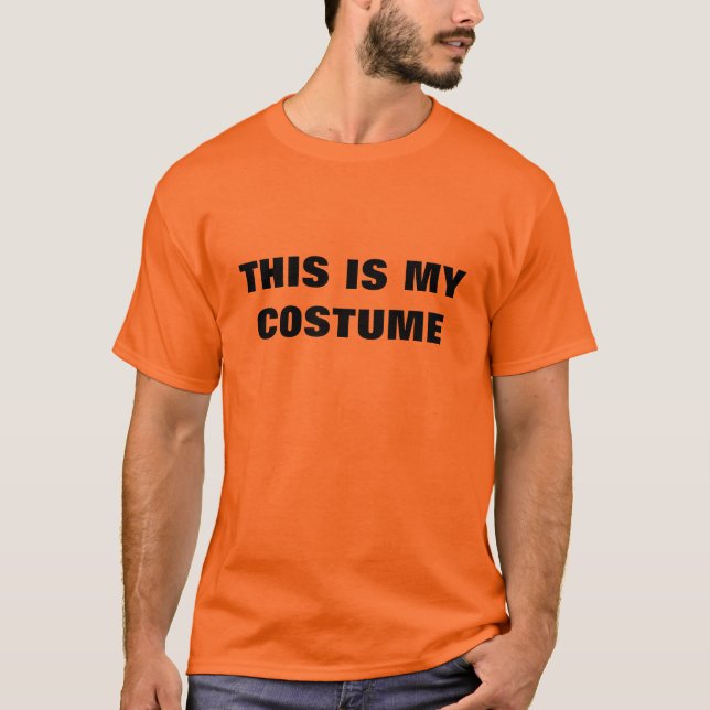 Halloween "DET HÄR ÄR MIN KOSTUME" Tee Shirt (Framsida)