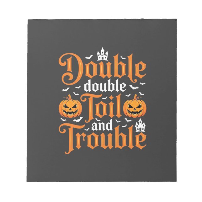 Halloween Double Double Toil and Trouble_1 Anteckningsblock (Framsida)