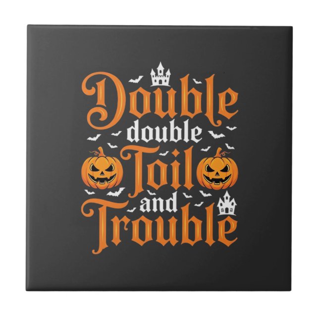 Halloween Double Double Toil and Trouble_1 Kakelplatta (Framsidan)
