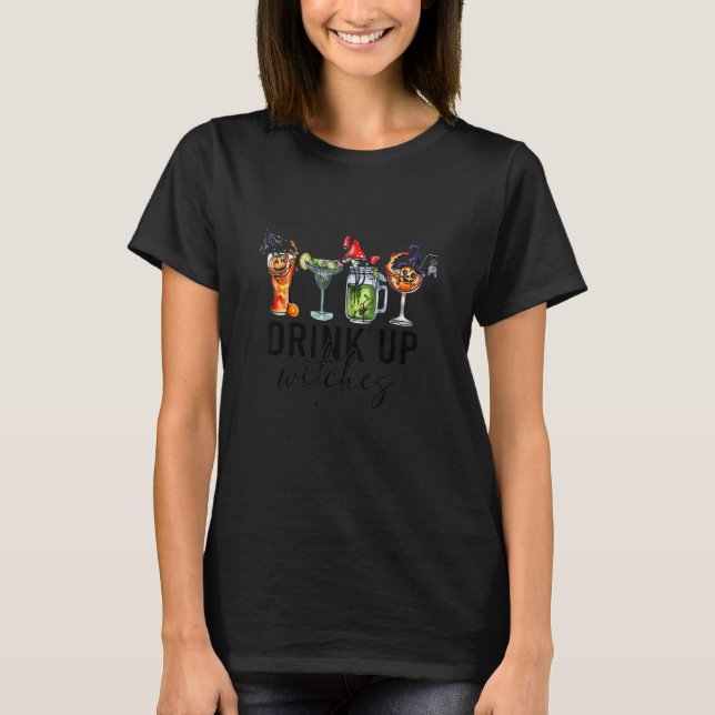 Halloween Drink Up Witches Wine Women Witches T Shirt (Framsida)