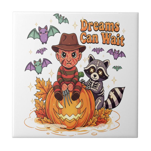 halloween Drömmar Kan Vänta Skräck Monster Kakelplatta (Framsidan)