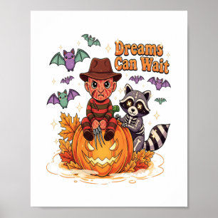 halloween Drömmar Kan Vänta Skräck Monster Poster