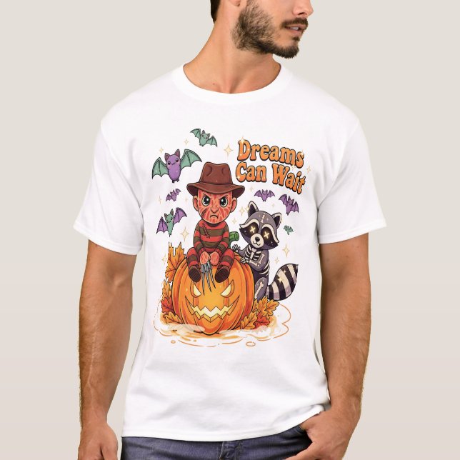 halloween Drömmar Kan Vänta Skräck Monster T Shirt (Framsida)