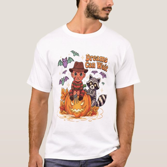 halloween Drömmar Kan Vänta Skräck Monster T Shirt (Framsida)