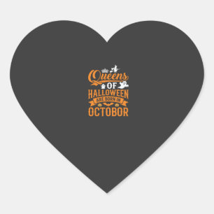 Halloween Drottningar Födda i Oktober Vintage Typo Hjärtformat Klistermärke