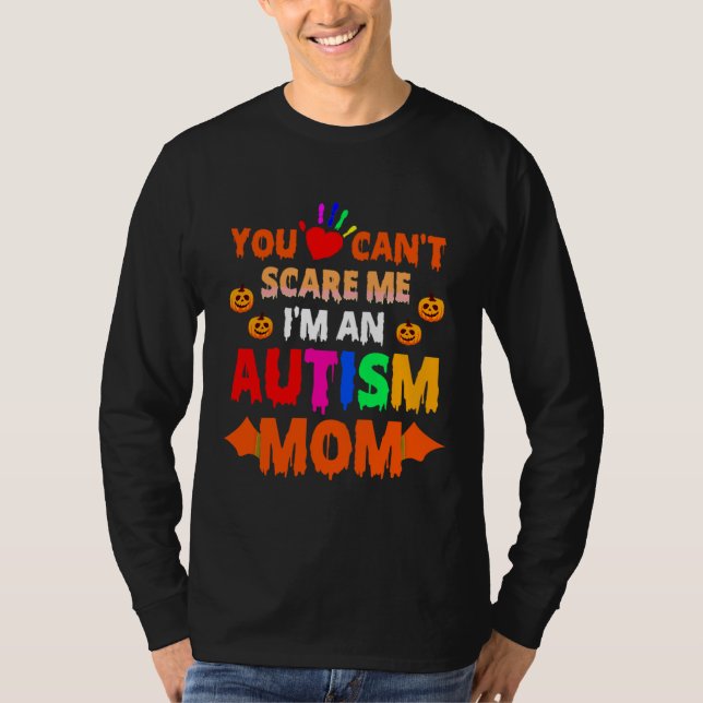 Halloween du kan Skrämma mig att jag är en Autism  T Shirt (Framsida)