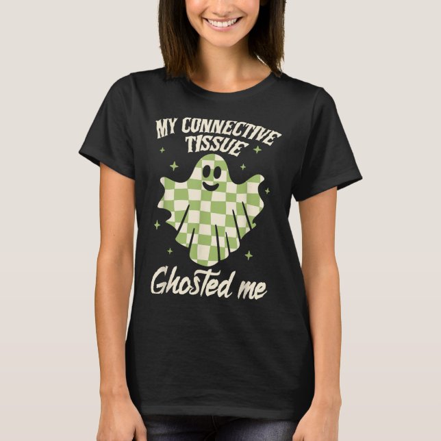 Halloween Eds Ehlers-danlos My Connective Tissue G T Shirt (Framsida)