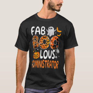 Halloween Faboolous Administrator Funny Manar Wome T Shirt