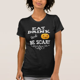 Halloween fest Ät dryck och var scen Ansikte T Shirt