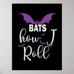 Halloween-Fladdermöss Hur jag rullar födelsedagen Poster