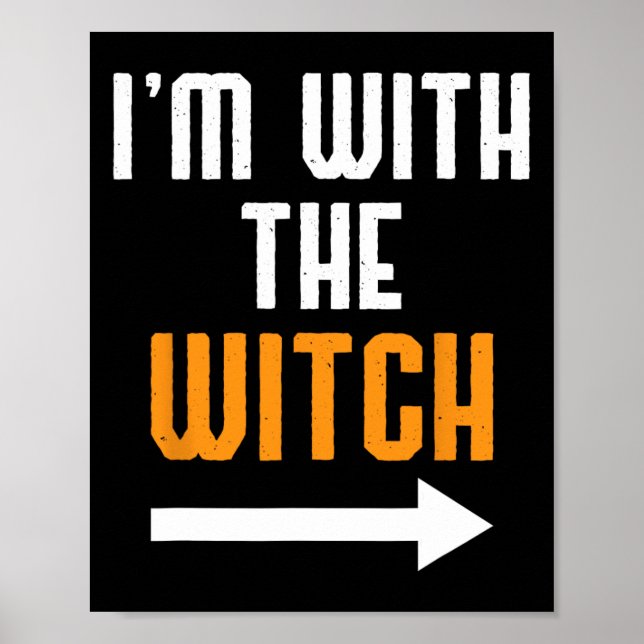 Halloween För manar jag är med Witch Roligt Hallow Poster (Framsidan)