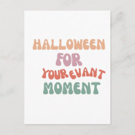 Halloween For Your Evant Moment Vykort