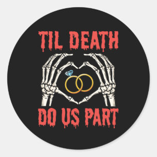 Halloween Förlovning Til Death Do US Part Runt Klistermärke