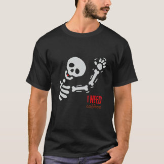 Halloween Funny Skeleton I behöver kaffedesign T Shirt