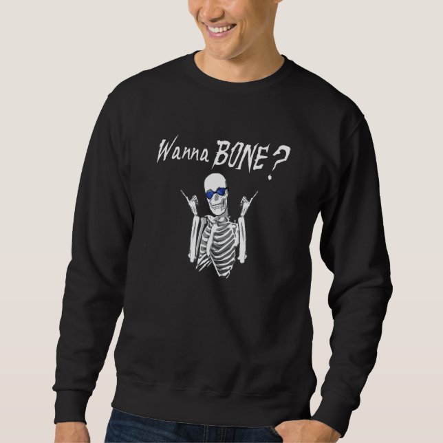 Halloween Gag Wanna Bone Skeleton Lång Ärmad Tröja (Framsida)
