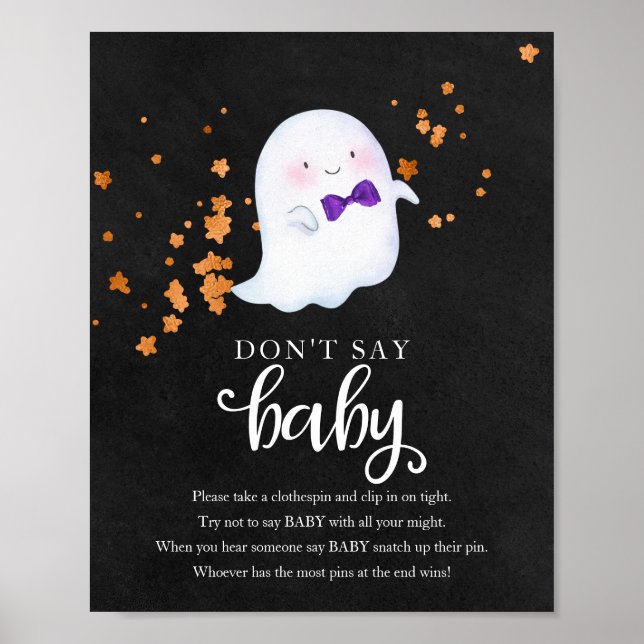 Halloween Ghost Baby Shower Säg inte Baby-tecken Poster (Framsidan)