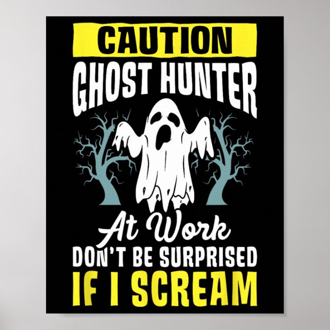 Halloween Ghost Hunter Work Paranormal Ghost Hunti Poster (Framsidan)