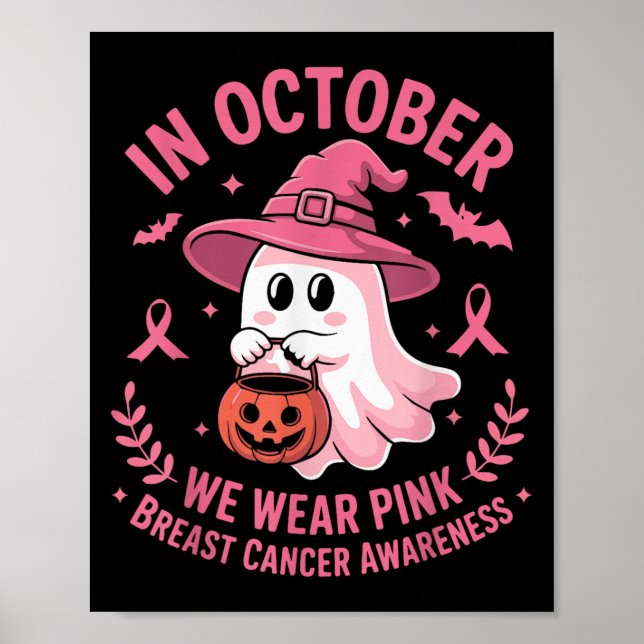 Halloween Ghost In October We Wear Nk Breast Cance Poster (Framsidan)