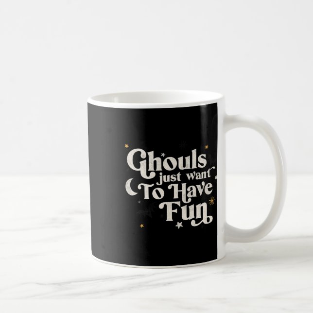 Halloween Ghouls vill bara ha Roligt Kaffemugg (Höger)