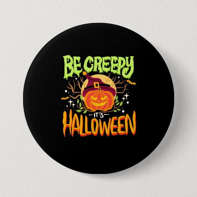 Halloween Gift | Var vänlig det är Halloween Knapp (Framsida)