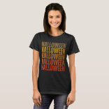 HALLOWEEN HALLOWEEN T-Shirt