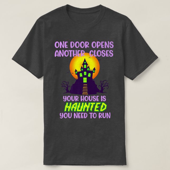 Halloween haunted run doors open closes scary hous t shirt (Design framsida)