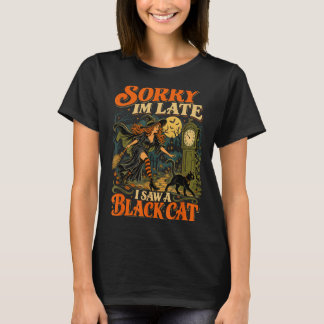 Halloween häxa ledsen jag såg en katt rolig hallow t shirt