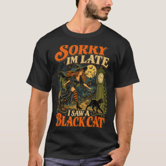 Halloween häxa ledsen jag såg en katt rolig hallow t shirt