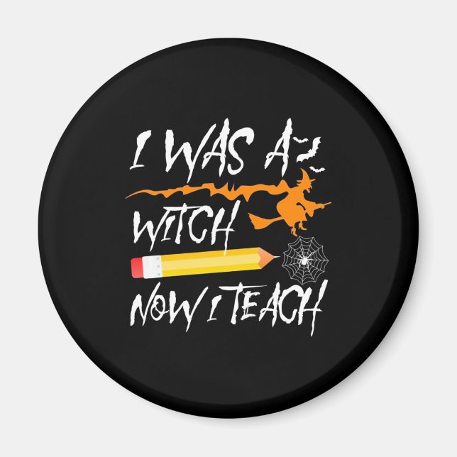 Halloween Häxa Nu Jag Undervisar Magnet (Framsidan)