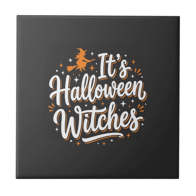 Halloween Häxor Söt Häxa Citat Design_1 Kakelplatta (Framsidan)