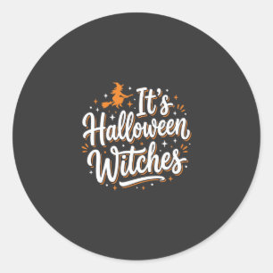 Halloween Häxor Söt Häxa Citat Design_1 Runt Klistermärke