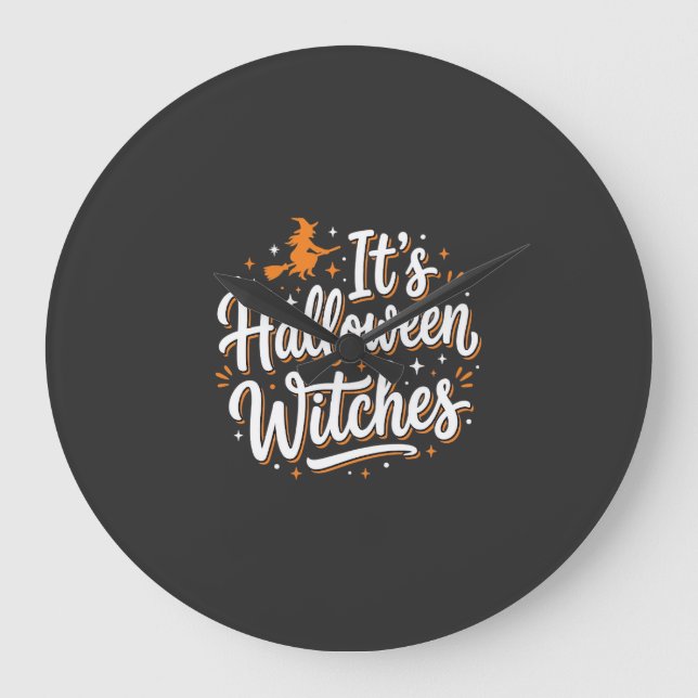 Halloween Häxor Söt Häxa Citat Design_1 Stor Klocka (Framsida)
